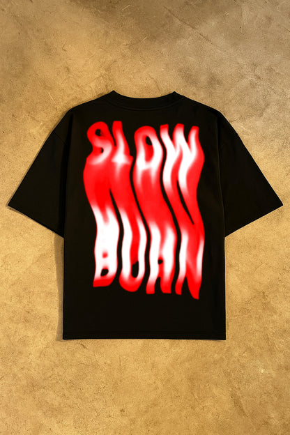 SLOW BURN T-Shirt